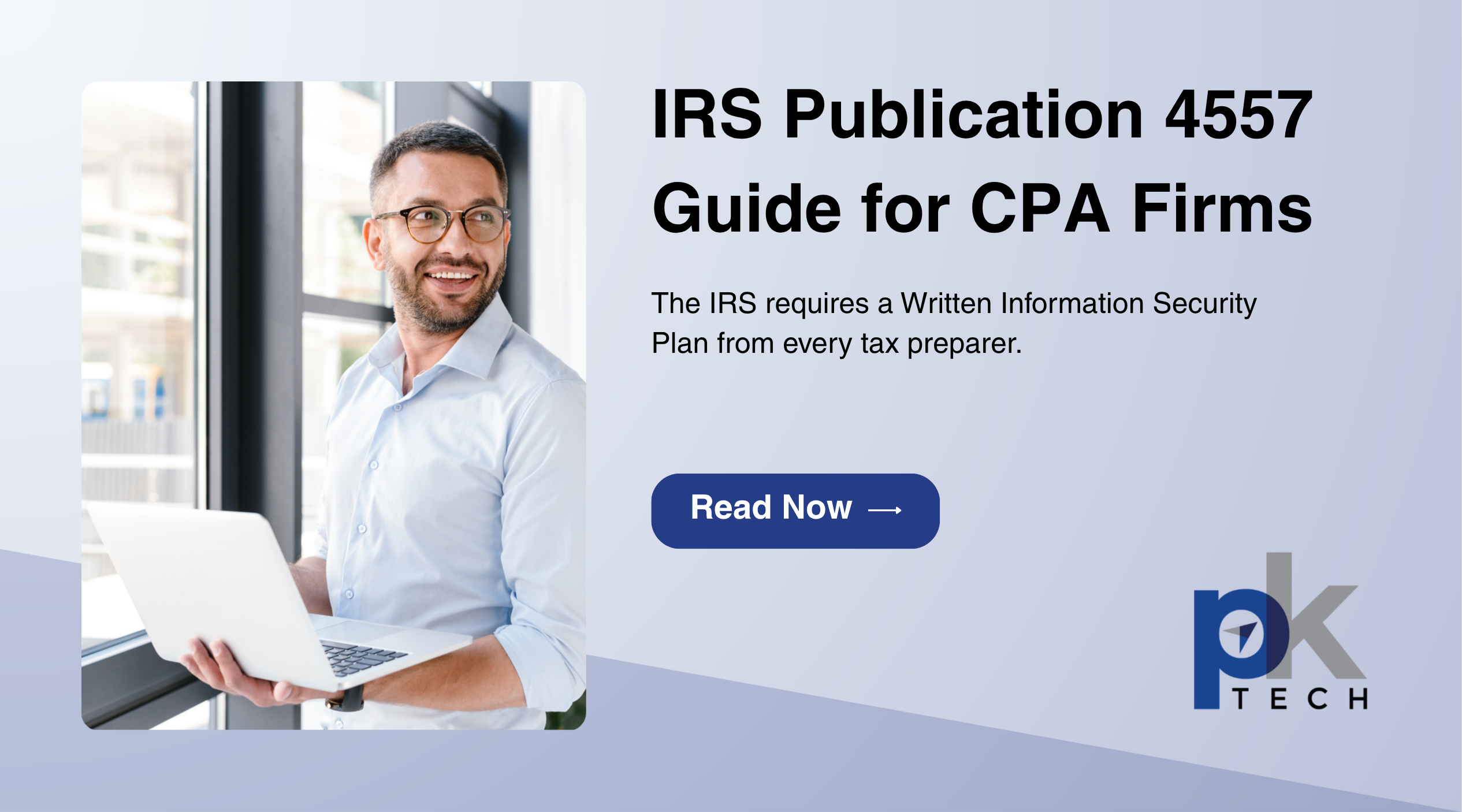 The IRS Has Opinions About Your Cybersecurity. Here's What IRS Publication 4557 Actually Requires