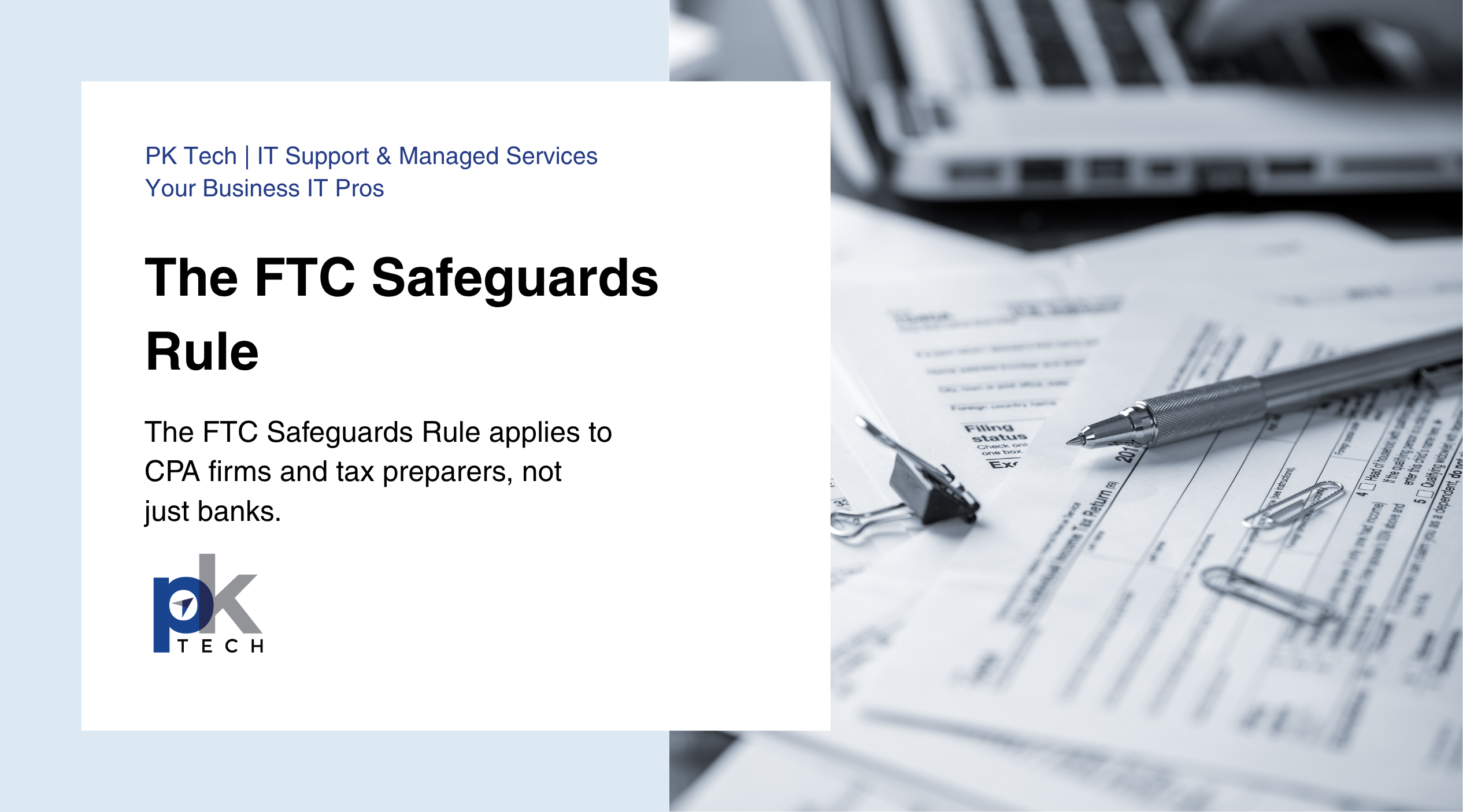 The FTC Safeguards Rule: What Every CPA Firm and Tax Preparer Needs to Know (Before It's Too Late)