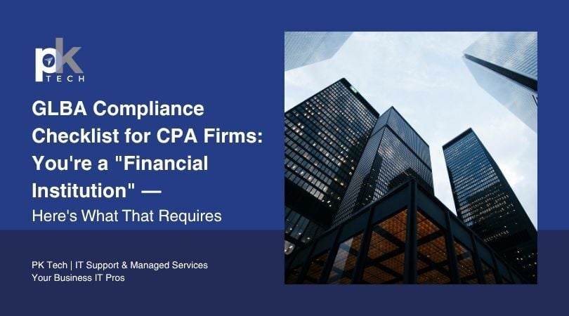 GLBA Compliance Checklist for CPA Firms: You're a 