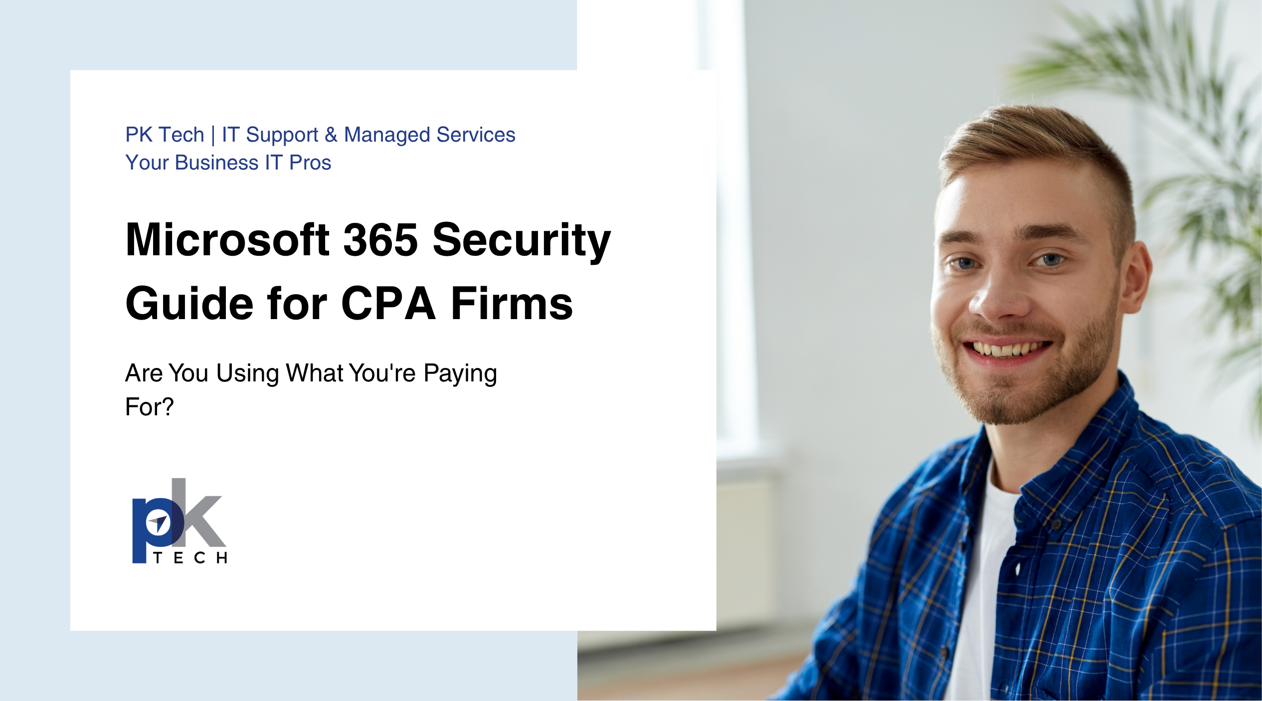 You're Paying for Microsoft 365 Security. Most Accounting Firms Aren't Using It