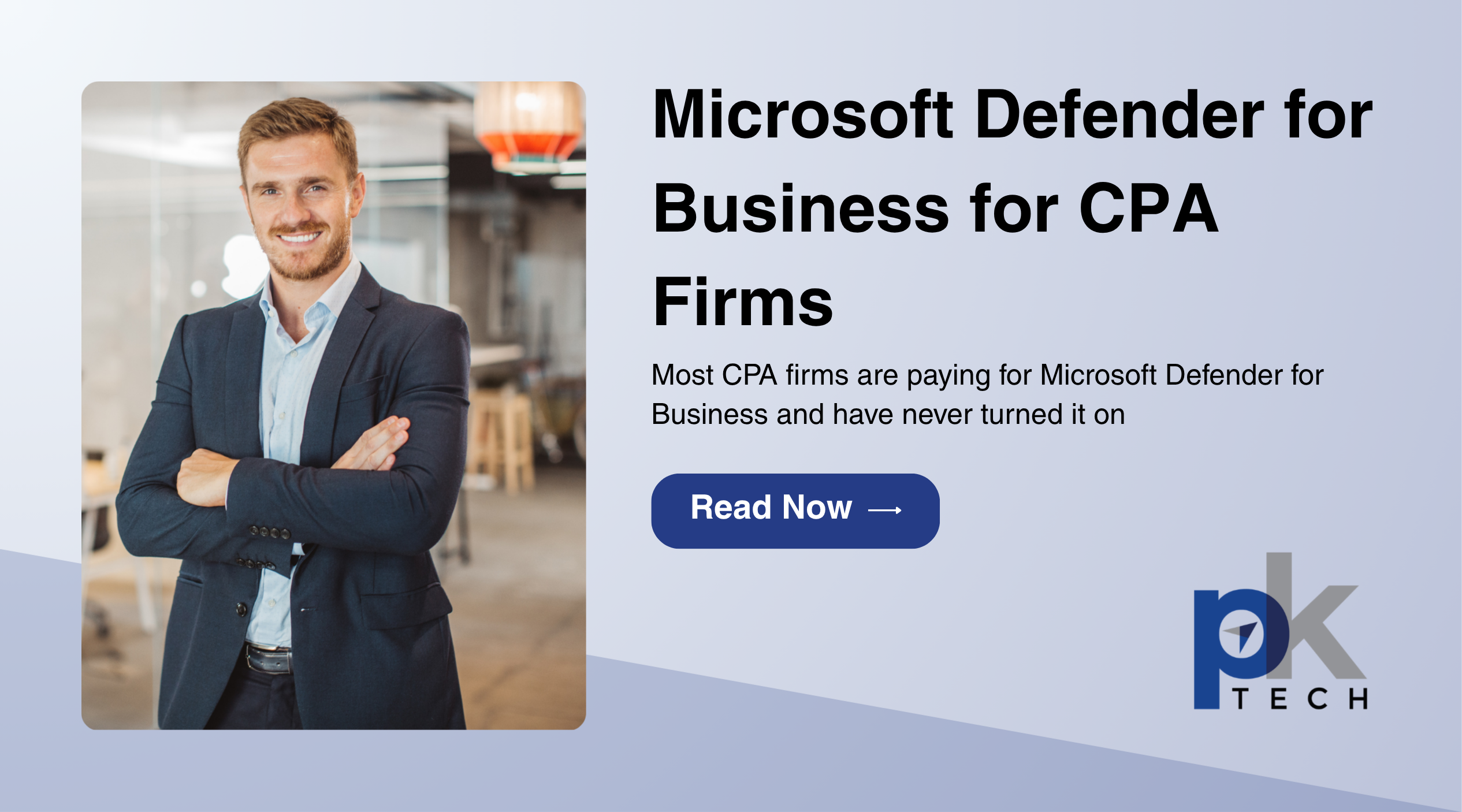 CPA Firms Are Getting Hit. Microsoft Defender for Business Is How You Hit Back