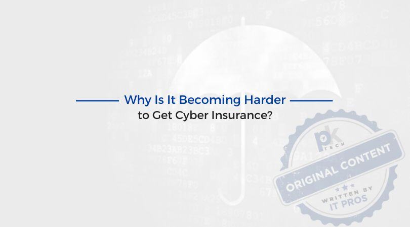 Why Is It Becoming Harder to Get Cyber Insurance?