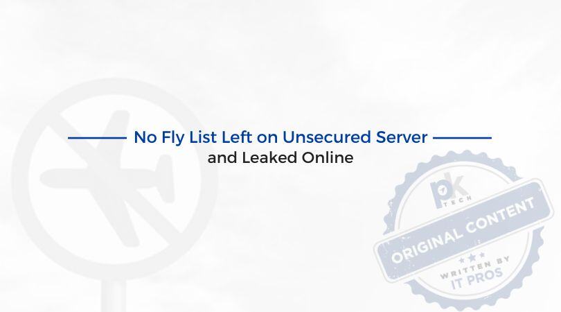 No Fly List Left on Unsecured Server and Leaked Online