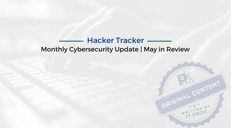 Hacker Tracker | May In Review