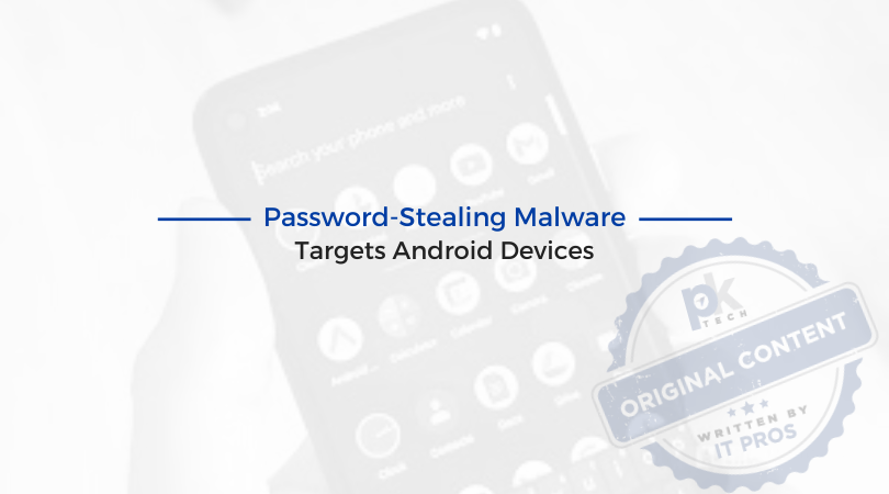 Password-Stealing Malware Targets Android Devices