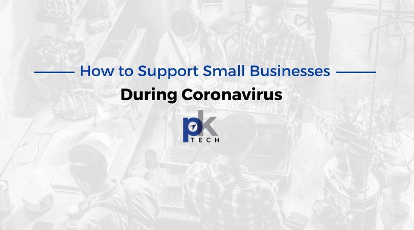 How to Support Small Businesses During Coronavirus