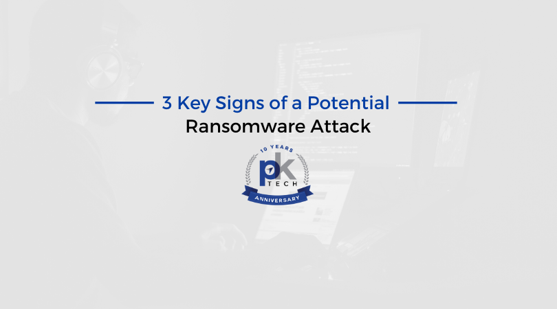 3 Key Signs of a Potential Ransomware Attack