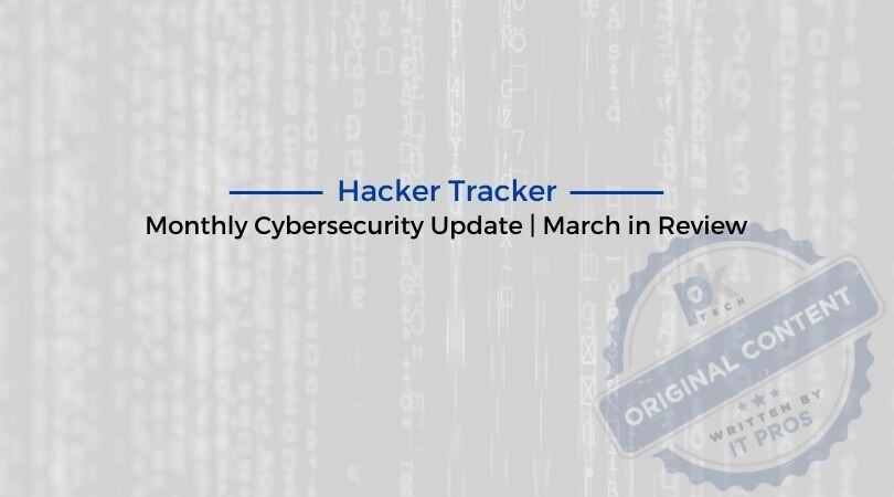 Hacker Tracker | March in Review