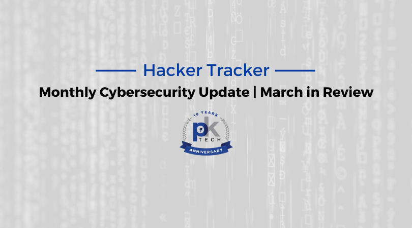 Hacker Tracker | March in Review