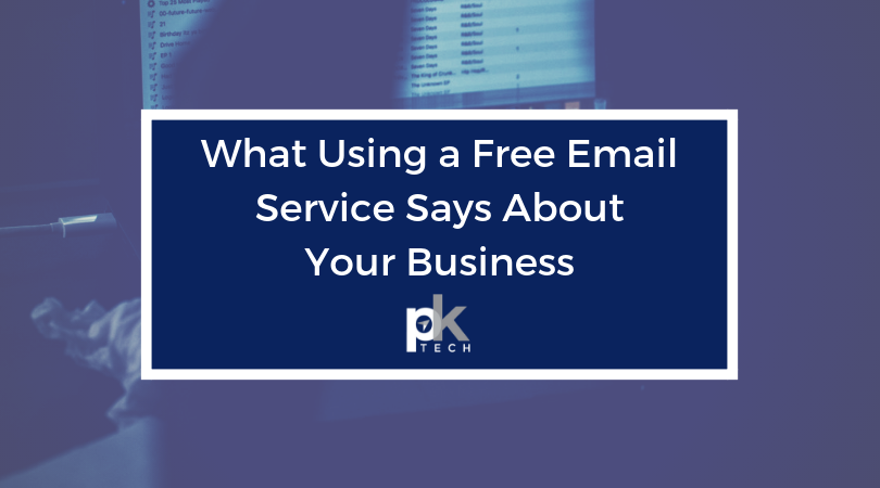 What Using a Free Email Service Says About Your Business