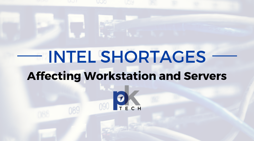 Intel Shortages Affecting Workstation and Servers