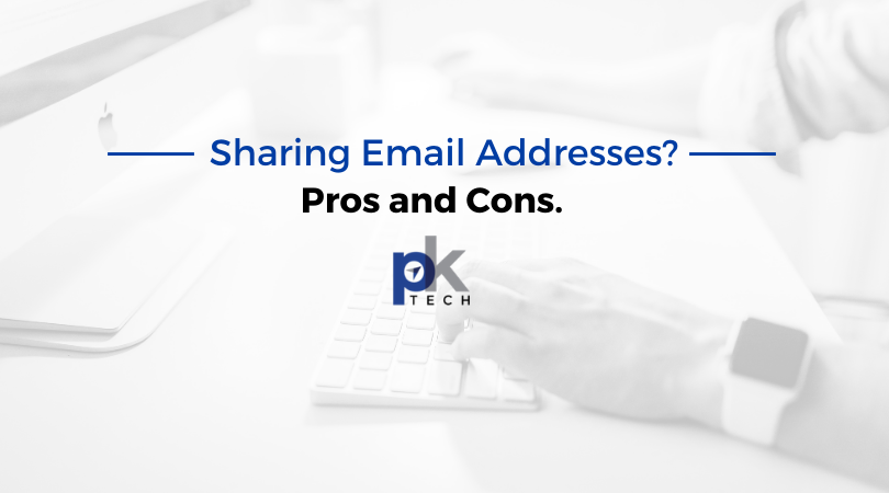 Sharing Email Addresses? Pros and Cons.