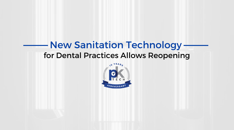 New Sanitation Technology for Dental Practices Allows Reopening