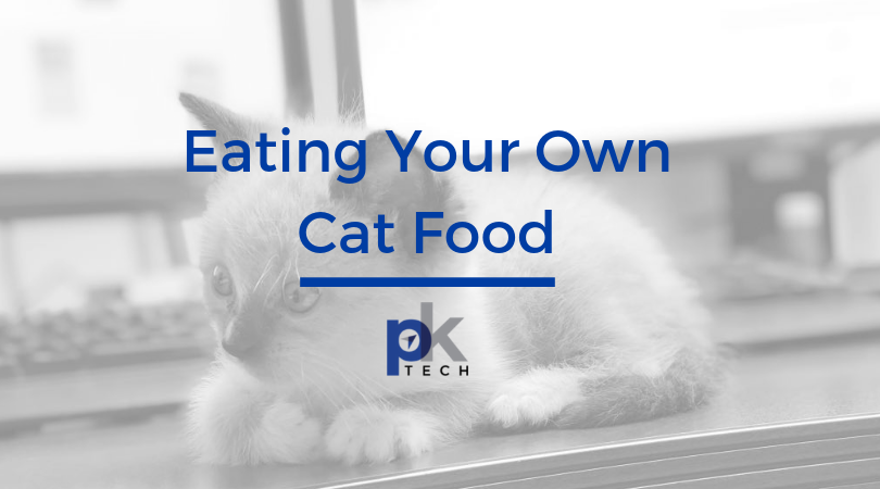 Eating Your Own Cat Food