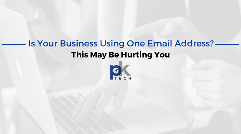 Is Your Business Using One Email Address? This May Be Hurting You.