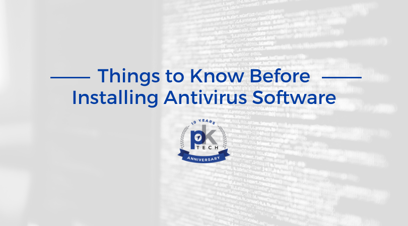 Things to Know Before Installing Antivirus Software