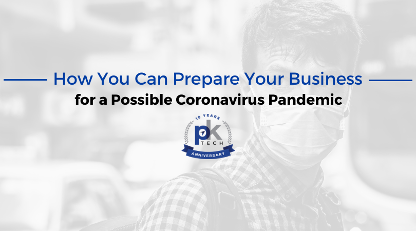 How You Can Prepare Your Business for a Possible Coronavirus Pandemic