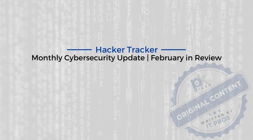 Hacker Tracker | February in Review