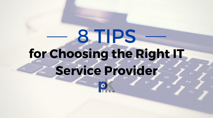 8 Tips for Choosing the Right IT Service Provider