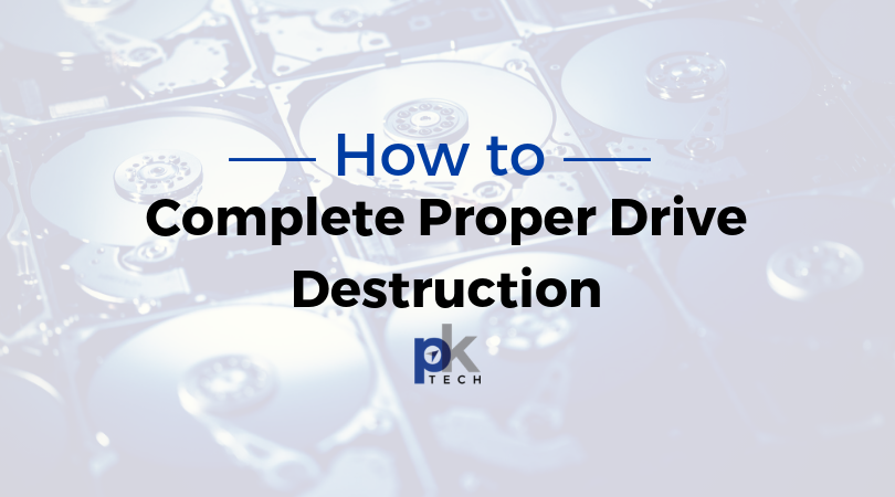 How to Complete Proper Computer Drive Destruction