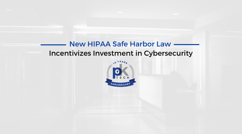 New HIPAA Safe Harbor Law Incentivizes Investment in Cybersecurity