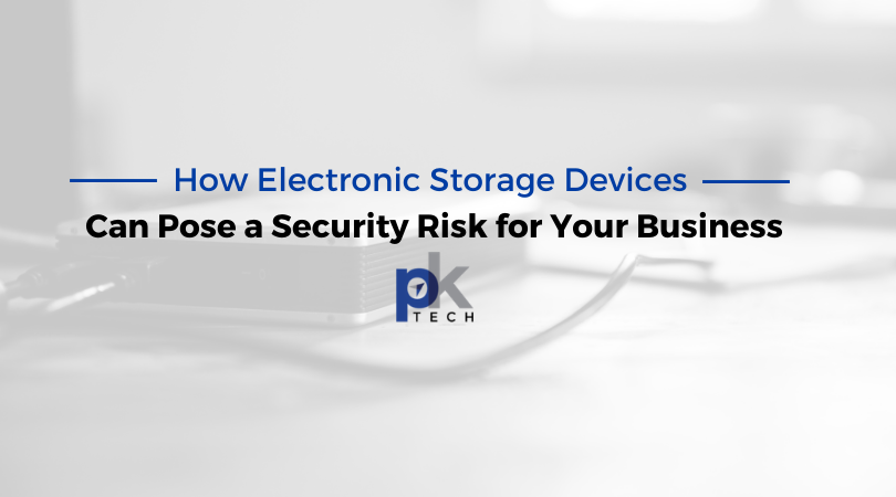 How Electronic Storage Devices Can Pose a Security Risk for Your Business