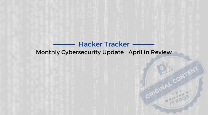 Hacker Tracker | April in Review