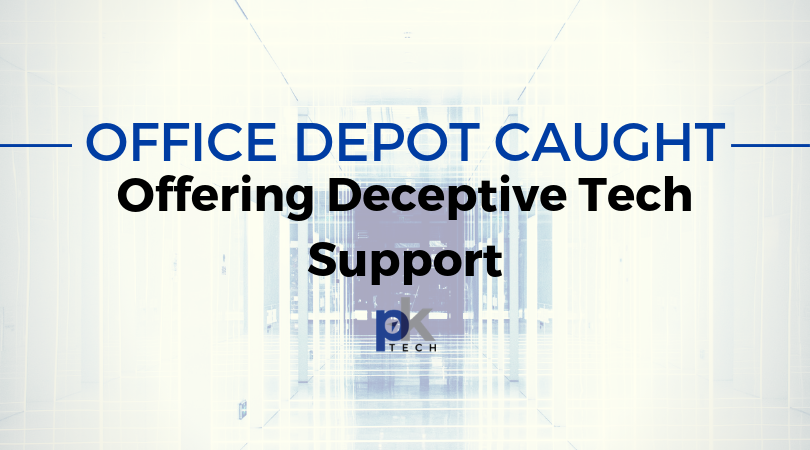 Office Depot Caught Offering Deceptive Tech Support