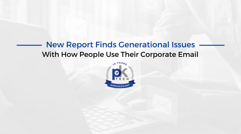 New Report Finds Generational Issues With How People Use Their Corporate Email