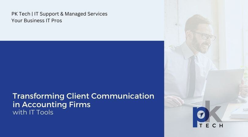 Transforming Client Communication in Accounting Firms with IT Tools