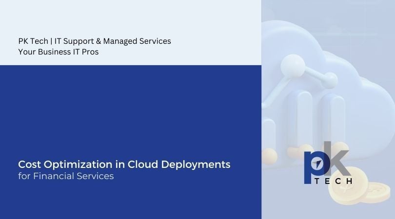 Cost Optimization in Cloud Deployments for Financial Services