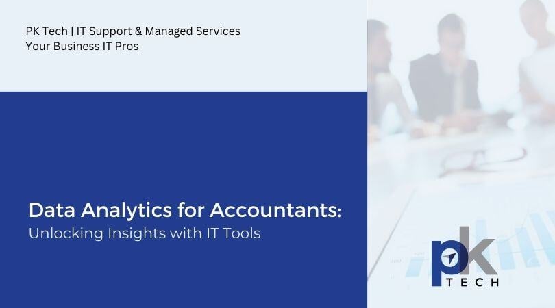 Data Analytics for Accountants: Unlocking Insights with IT Tools