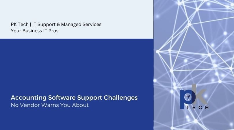 Accounting Software Support Challenges No Vendor Warns You About