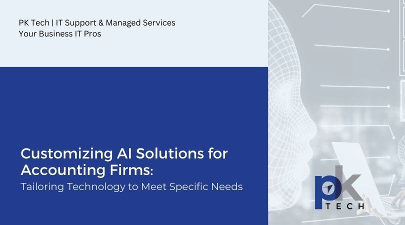 Customizing AI Solutions for Accounting Firms: Tailoring Technology to Meet Specific Needs