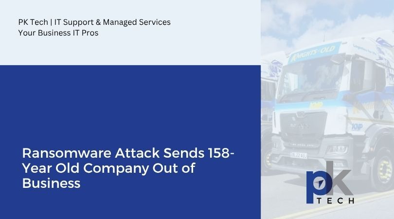 Ransomware Attack Sends 158-Year Old Company Out of Business