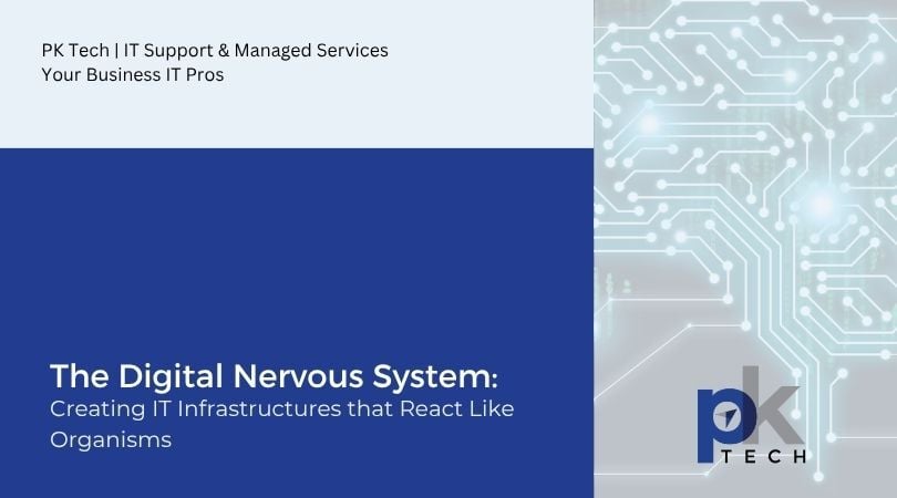 The Digital Nervous System: Creating IT Infrastructures that React Like Organisms