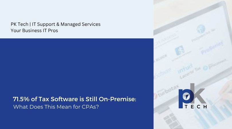 71.5% of Tax Software is Still On-Premise: What Does This Mean for CPAs?