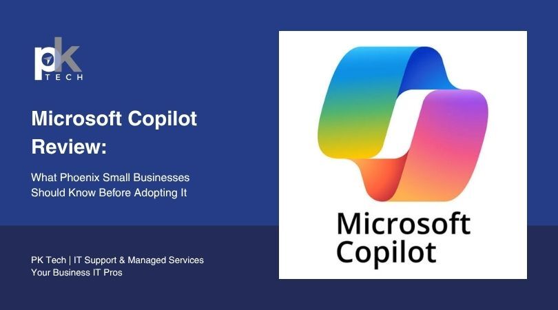 Microsoft Copilot Review: What Phoenix Small Businesses Should Know Before Adopting It