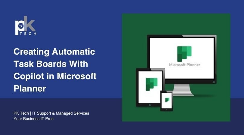 Creating Automatic Task Boards With Copilot in Microsoft Planner