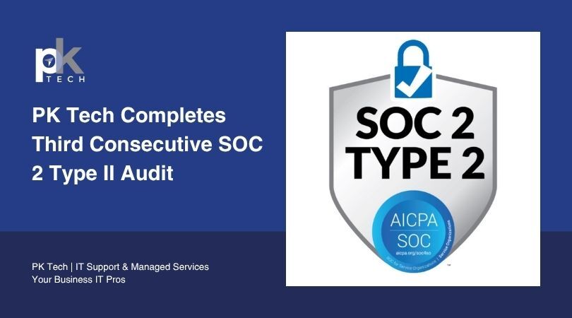 PK Tech Completes Third Consecutive SOC 2 Type II Audit