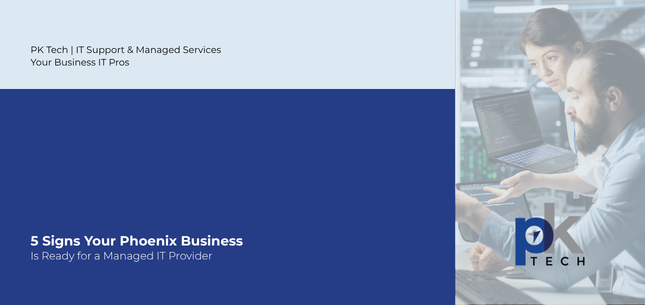 Signs Your Phoenix Business Is Ready for a Managed IT Provider